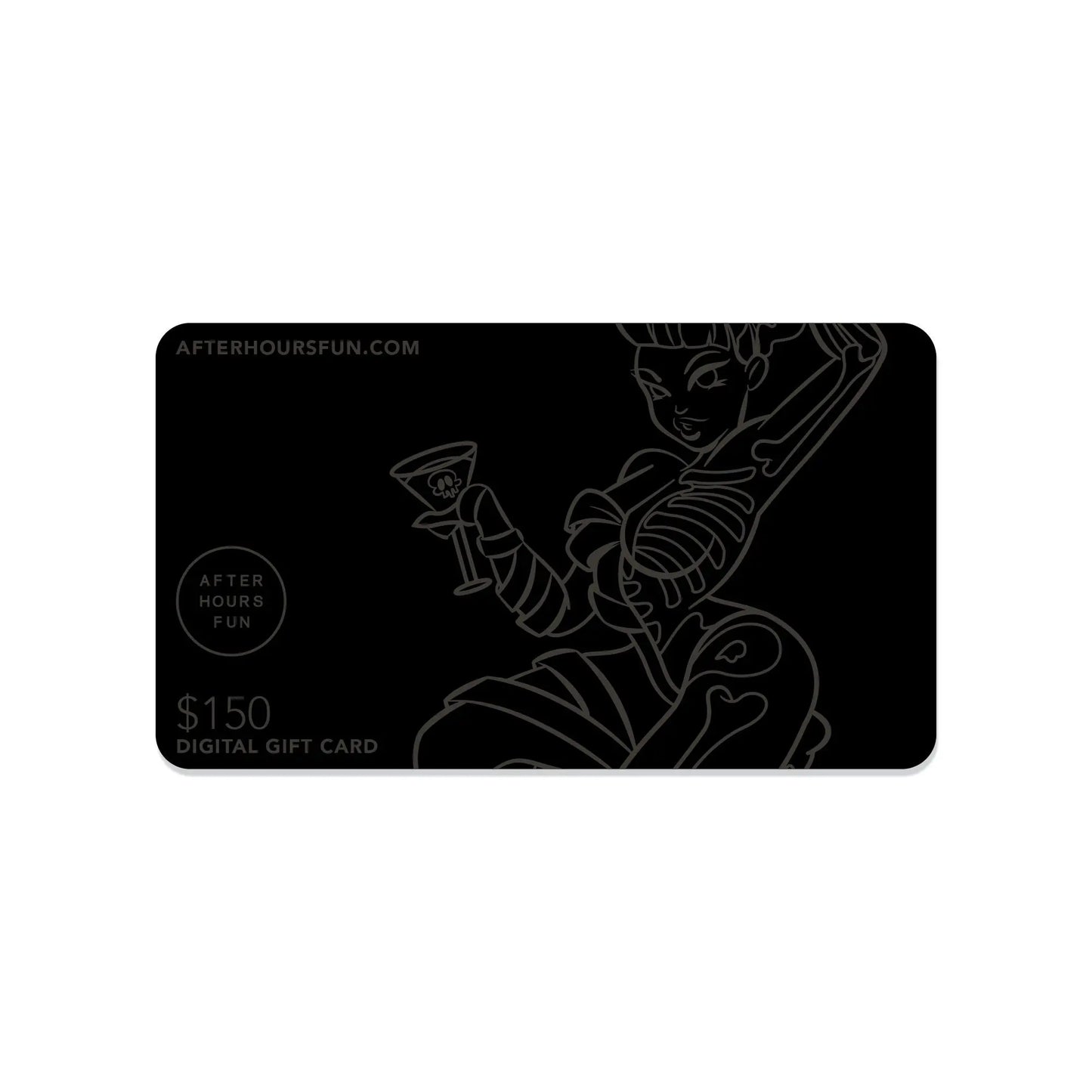 After Hours Fun Gift Card AFTERHOURSFUN