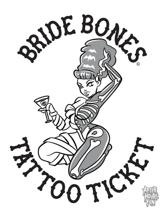 Bride Bones Tattoo Ticket