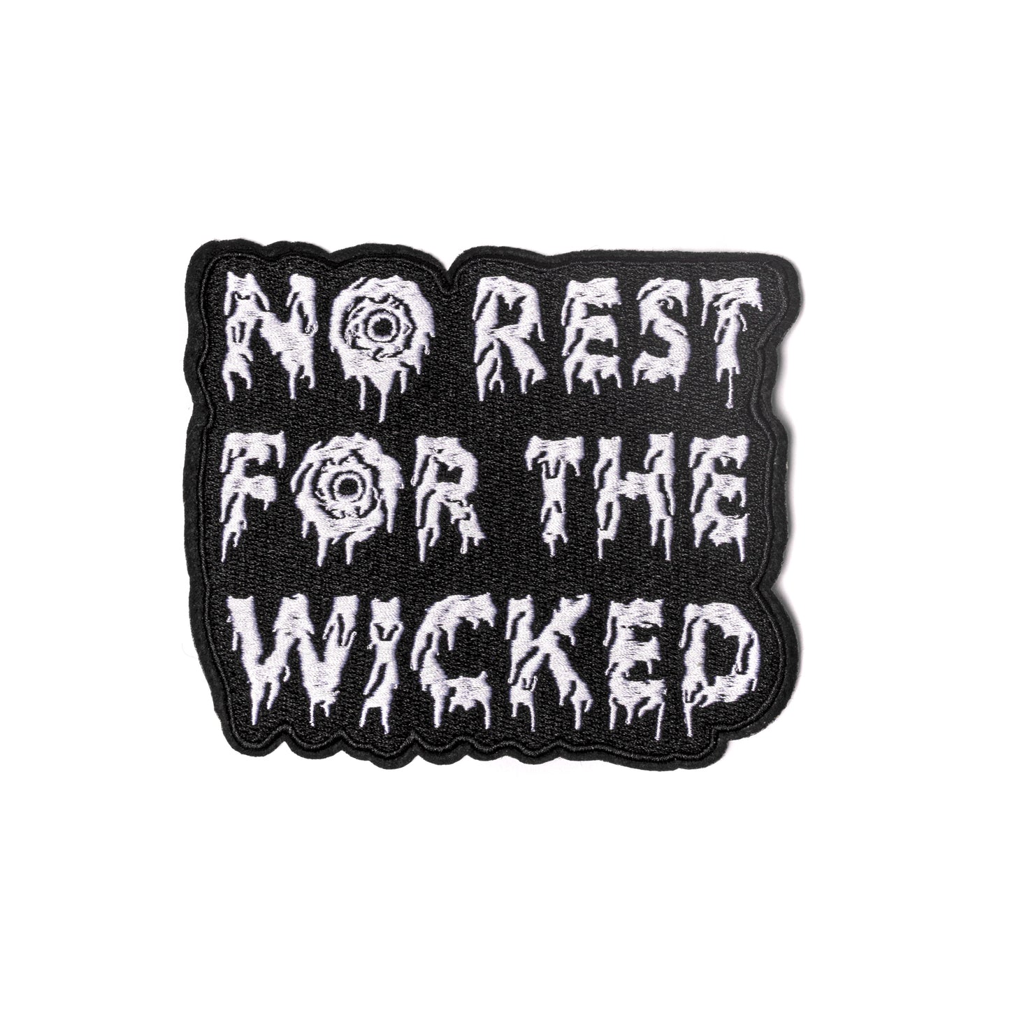 No rest for the wicked woven patch